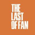The Last of Fan